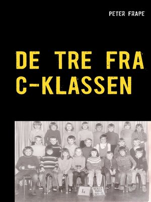 cover image of De tre fra C-klassen